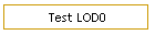 Test LOD0