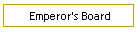 Emperor's Board